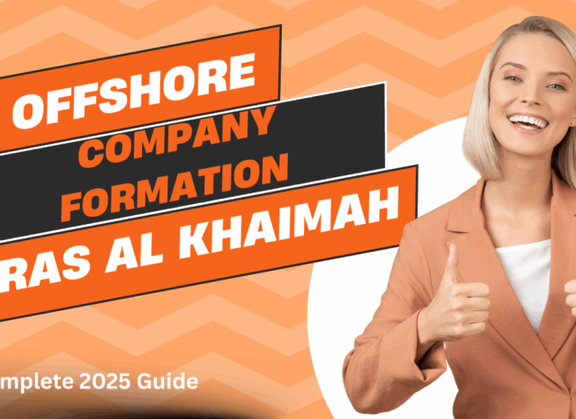 Offshore Company Formation Ras Al Khaimah: Complete 2025 Guide- Offshore filings