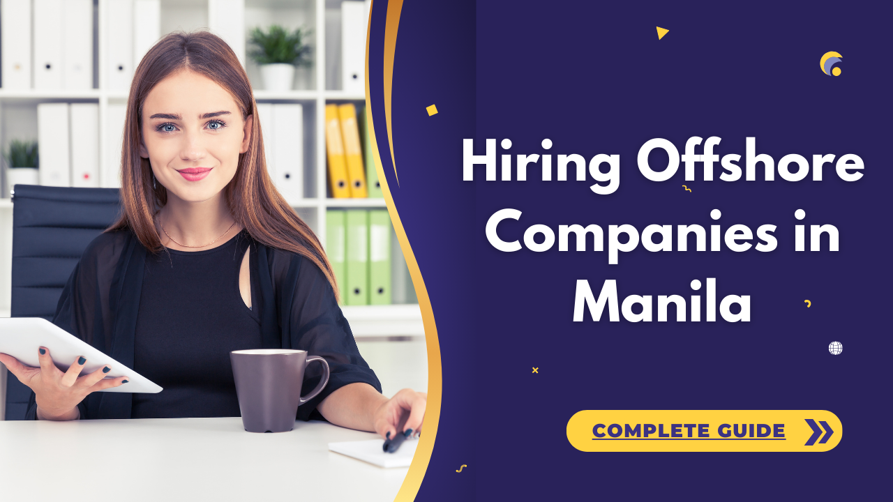 Hiring Offshore Companies in Manila: Complete Guide- Offshore filings