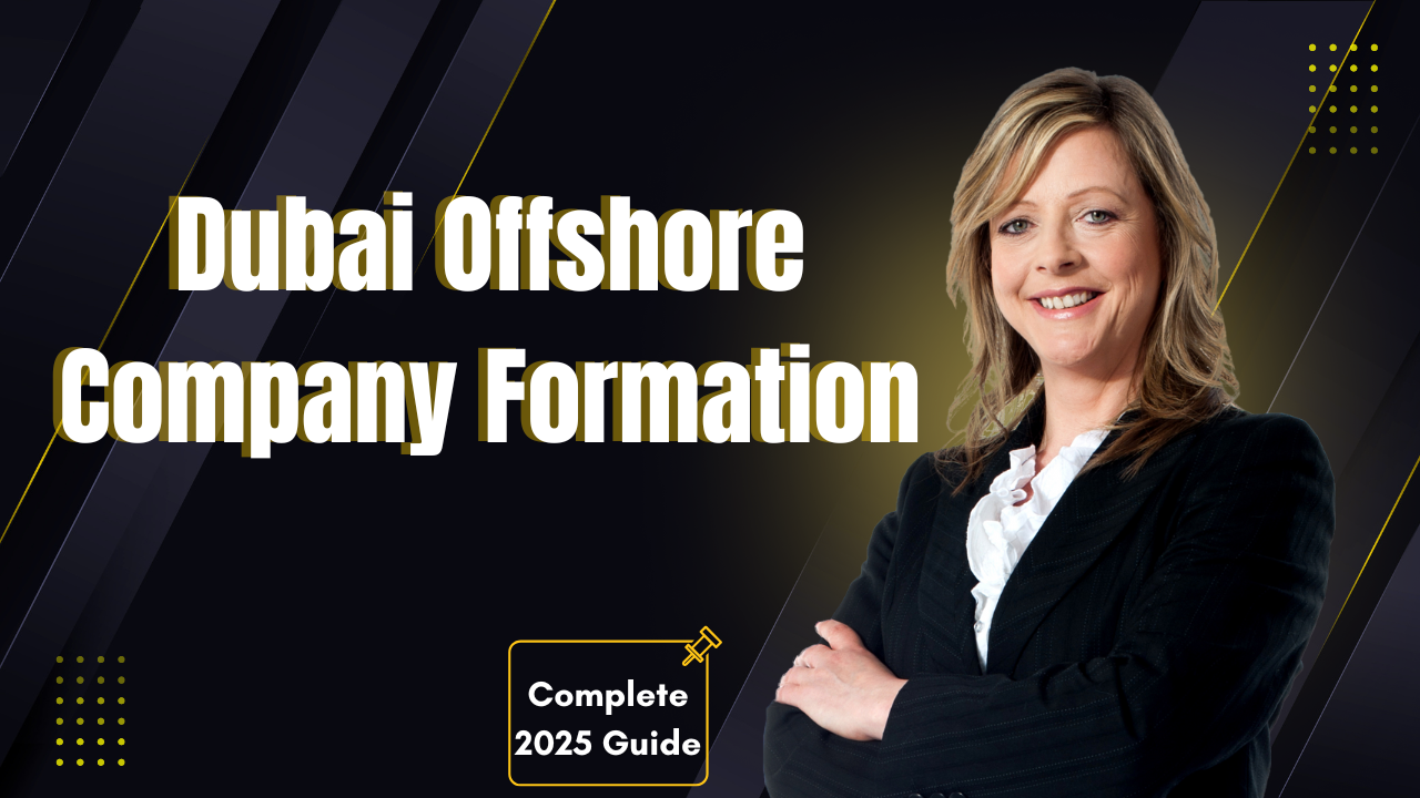 Dubai Offshore Company Formation: Complete 2025 Guide- Offshore filings
