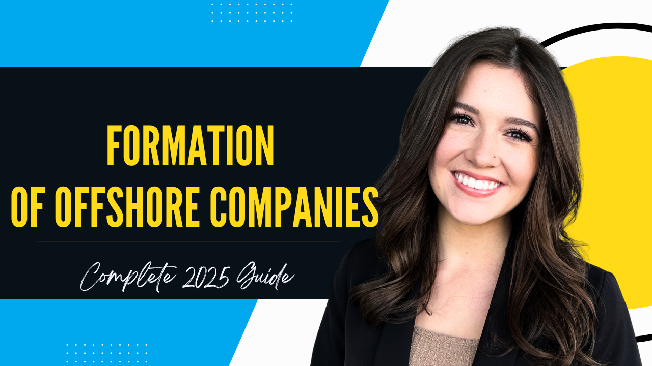 Formation of Offshore Companies: Complete 2025 Guide- Offshore filings