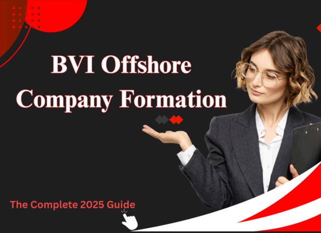 BVI Offshore Company Formation: The Complete 2025 Guide- Offshore filings